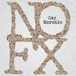 NOFX : Oxy Moronic